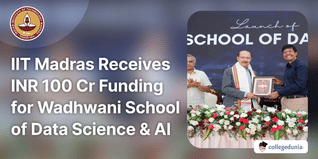 IIT Madras Receives INR 100 Cr Funding for Wadhwani School of Data Science & AI